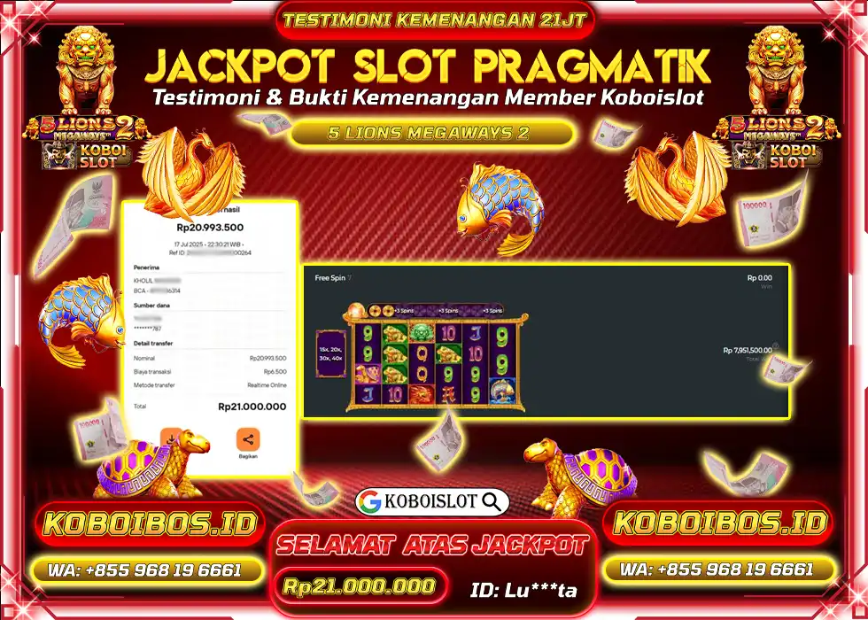 BUKTI KEMENANGAN SLOT GACOR 5 LIONS MEGAWAYS 2 Rp21.000.000,- LUNAS