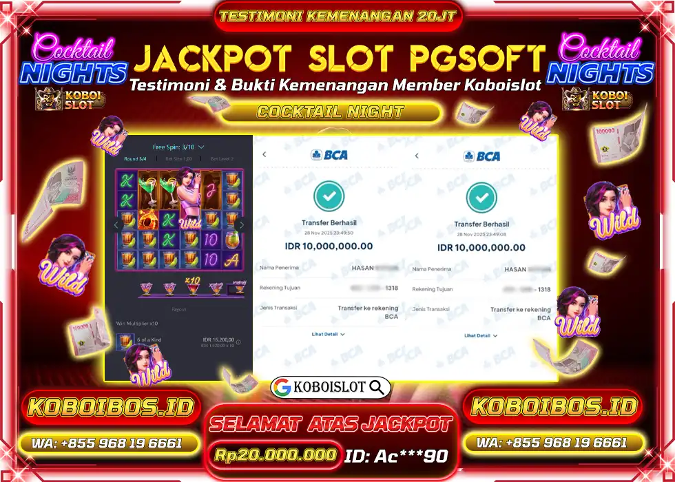 BUKTI KEMENANGAN SLOT GACOR COCKTAIL NIGHT Rp20.000.000,- LUNAS